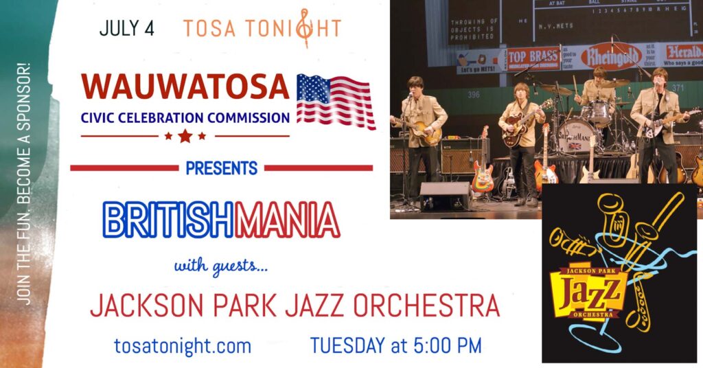 Tuesday July 4th Tosa Tonight Free Summer Concert Series